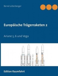 Europäische Trägerraketen 2 - Ariane 5, 6 und Vega