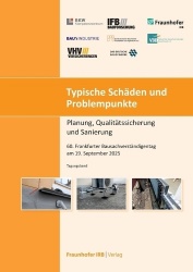Typische Schäden und Problempunkte - 60. Frankfurter Bausachverständigentag am 19. September 2025