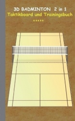 3D Badminton 2 in 1 Taktikboard und Trainingsbuch