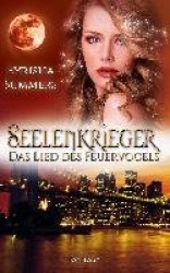 Seelenkrieger - Das Lied des Feuervogels