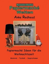Papiermaché Ideen für die Weihnachtszeit
