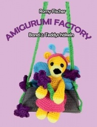 Amigurumi Factory - Band 2: Teddys häkeln