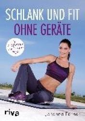Schlank und fit ohne Geräte