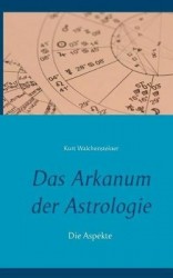 Das Arkanum der Astrologie - die Aspekte