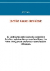 Conflict Causes Revisited - Die Entstehungsursachen der ostkongolesischen Rebellion des Nationalkongress zur Verteidigung des Vo
