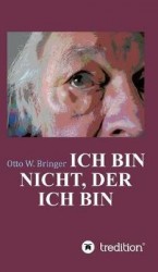 Ich bin nicht, der ich bin