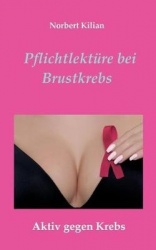 Pflichtlektüre bei Brustkrebs - Aktiv gegen Krebs