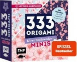 333 Origami Minis - Kirschblütenfest - Dein dekorativer Wendeblock zum kreativen Falten&Notieren