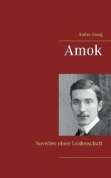 Amok - Novellen einer Leidenschaft