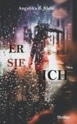 Er, sie, ich - Thriller