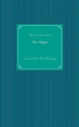 Der Galgen - Erzahlungen und Kurzgeschichten