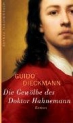 Die Gewölbe des Doktor Hahnemann