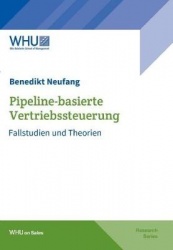 Pipeline-basierte Vertriebssteuerung - Fallstudien und Theorien