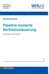 Pipeline-basierte Vertriebssteuerung - Fallstudien und Theorien