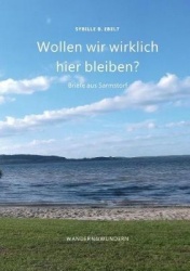 Wollen wir wirklich hier bleiben?