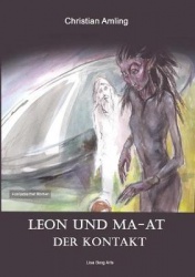 Leon und Ma-at - Der Kontakt