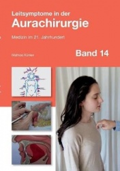 Leitsymptome in der Aurachirurgie Band 14 - Medizin im 21. Jahrhundert
