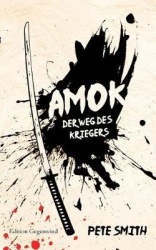 Amok - Der Weg des Kriegers