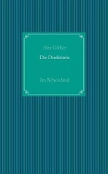 Die Direktorin - Im Scheinland