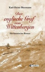 Der englische Graf von Wittenbergen - Ein historischer Roman
