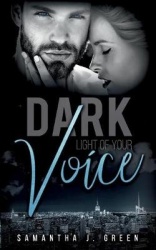 Dark - Light of your Voice