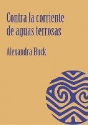 Contra la corriente de aguas terrosas