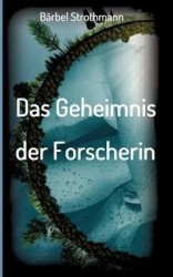 Klara und das Geheimnis der Forscherin