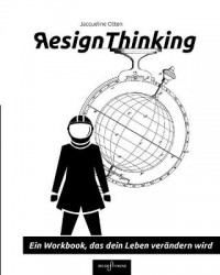 Resign Thinking - Ein Workbook, das dein Leben verändern wird