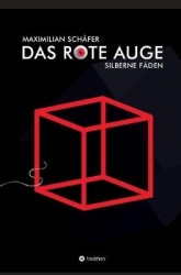 Das Rote Auge - Silberne Fäden
