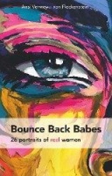 Bounce Back Babes - 26 word portraits of real women
