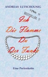 Ich die Flamme Du der Funke - Eine Perlenkette