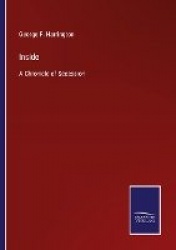 Inside - A Chronicle of Secession