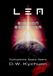 L E A mission searcher - Dystopische Space Opera