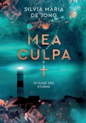 Mea Culpa - Im Auge des Sturms