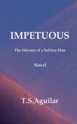 Impetuous - The Odyssey of a Solitary Man