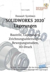Solidworks 2020 Lagerungen - Ein Lehr- und Lernbuch für den leichten Einstieg in die Solidworks-Montage von Lagerungen