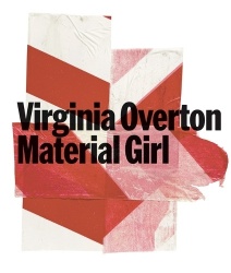 Virginia Overton: Material Girl