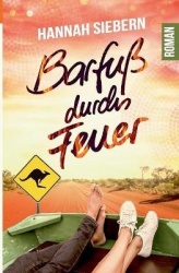 Barfuß durchs Feuer