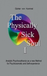 The Physically Sick Soul - Analytic Psychocatharsis as a new method for psychosomatic and self-experience