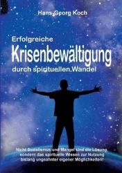 Erfolgreiche Krisenbewältigung durch spirituellen Wandel