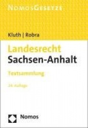 Landesrecht Sachsen-Anhalt - Textsammlung - Rechtsstand: 1. Februar 2023