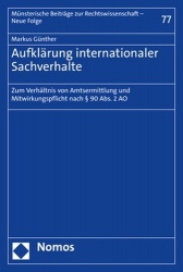 Aufklarung Internationaler Sachverhalte - Zum Verhaltnis Von Amtsermittlung Und Mitwirkungspflicht Nach 90 Abs. 2 Ao