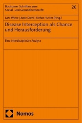 Disease Interception ALS Chance Und Herausforderung - Eine Interdisziplinare Analyse