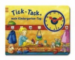 Tick-Tack, mein Kindergarten-Tag