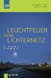 Leuchtfeuer oder Lichternetz