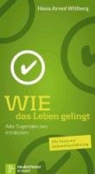 Wie das Leben gelingt