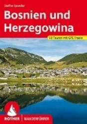 Bosnien und Herzegowina - Der Süden