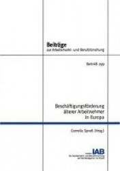 Beschäftigungsförderung älterer Arbeitnehmer in Europa