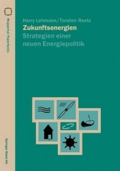 Zukunftsenergien - Strategien einer neuen Energiepolitik