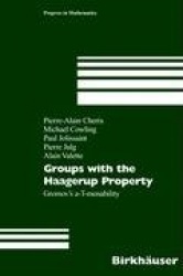 Groups with the Haagerup Property: Gromovâ€™s a-T-menability